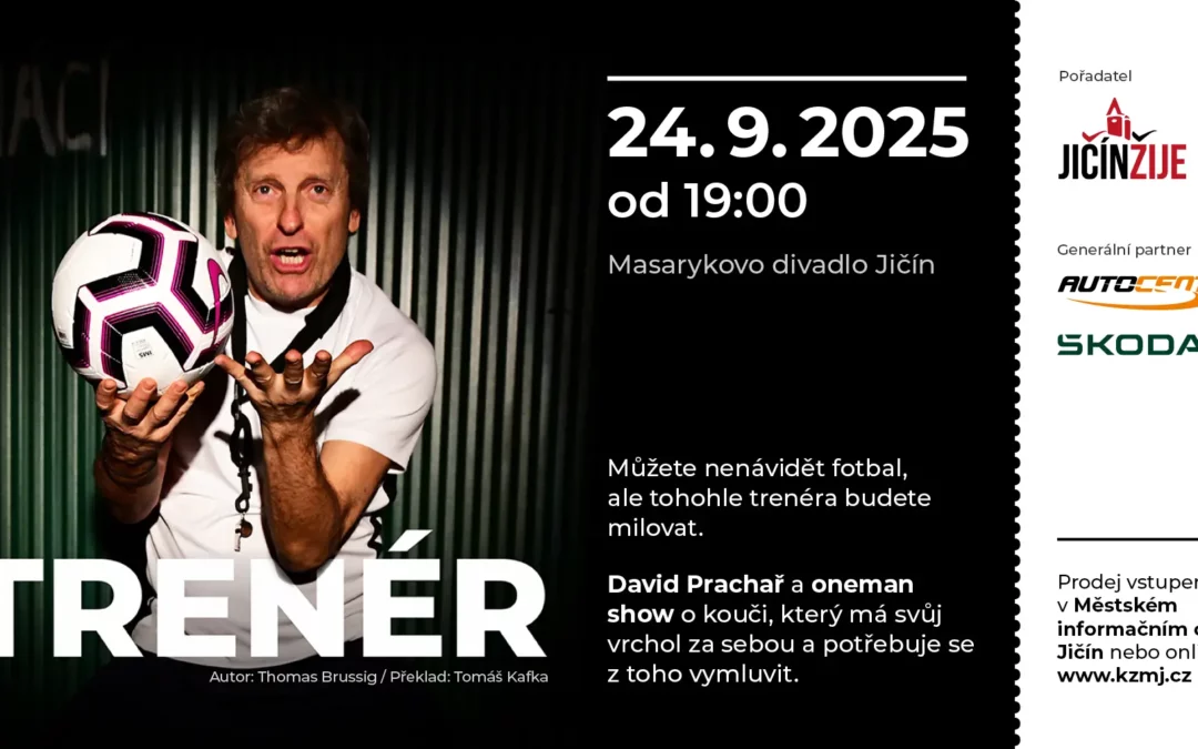 TRENÉR – divadelní oneman show Davida Prachaře